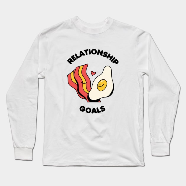 Relationship goals eggs and bacon Long Sleeve T-Shirt by Nora Gazzar